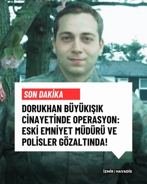 İzmir'de şüpheli şekilde hayatını kaybeden Dorukhan Büyükışık